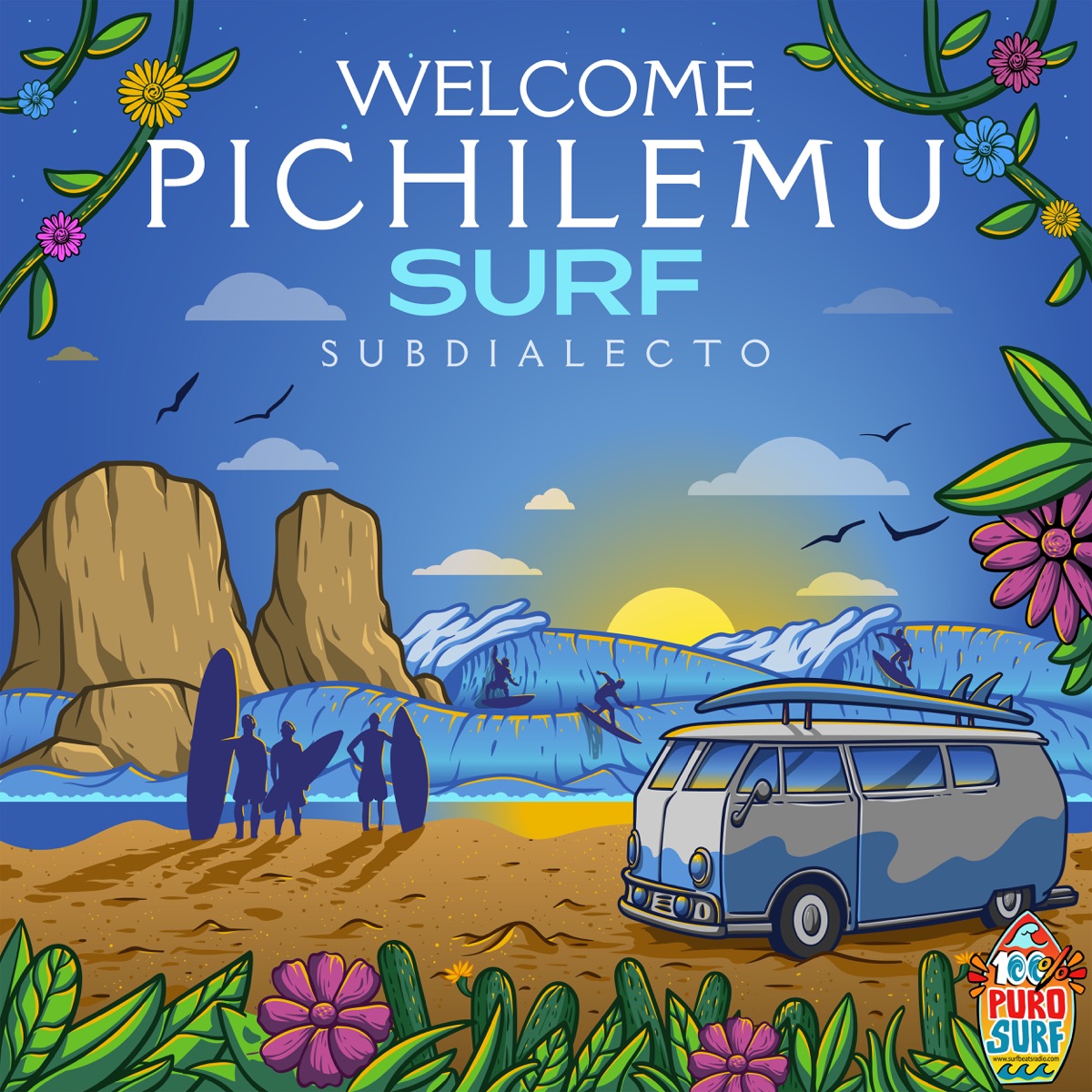 Welcome Pichilemu Surf - Single by Subdialecto album cover