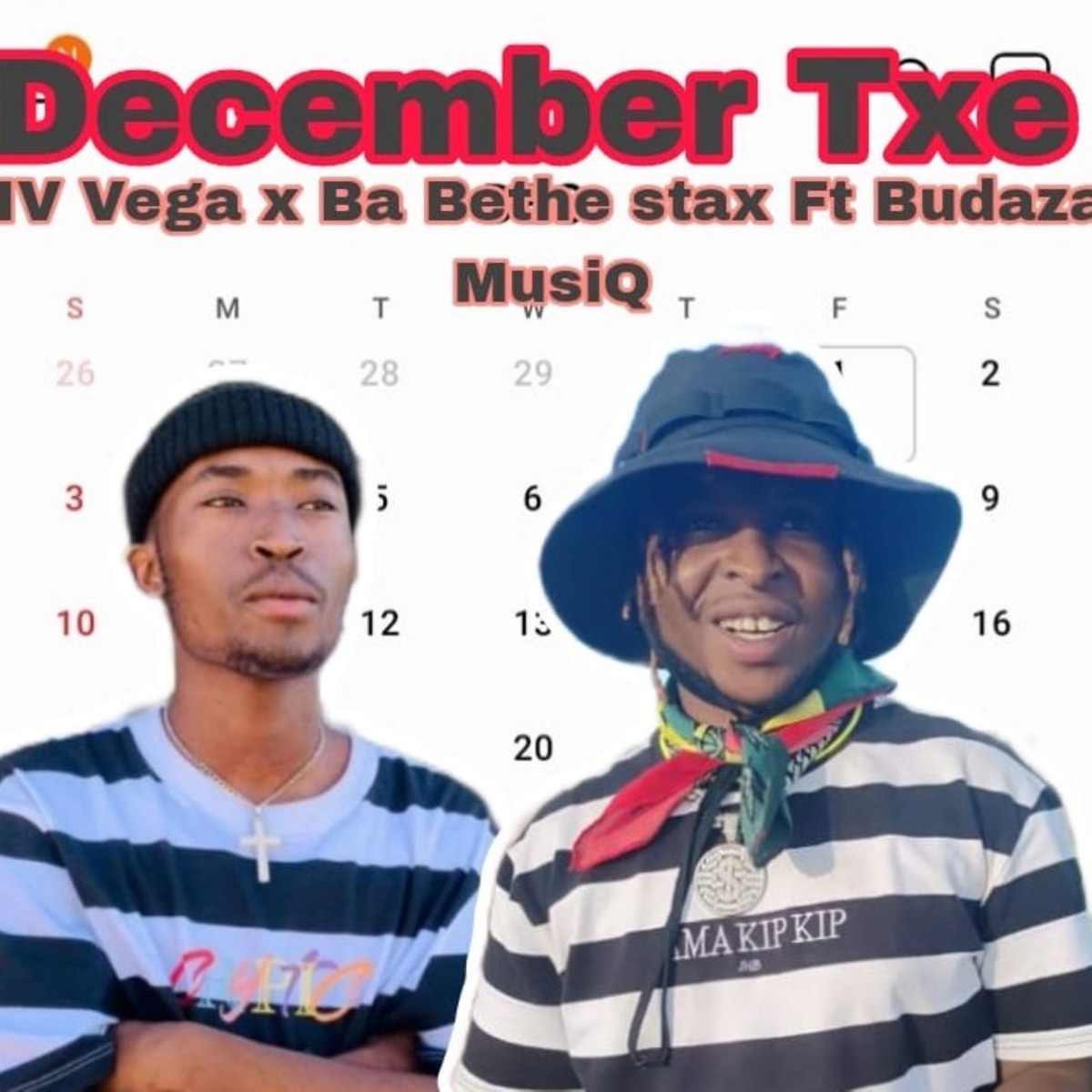 December Txe (feat. Serurubele sa naga, Budaza musiq & Ba bethe Stax) - Single by IV Vega album cover