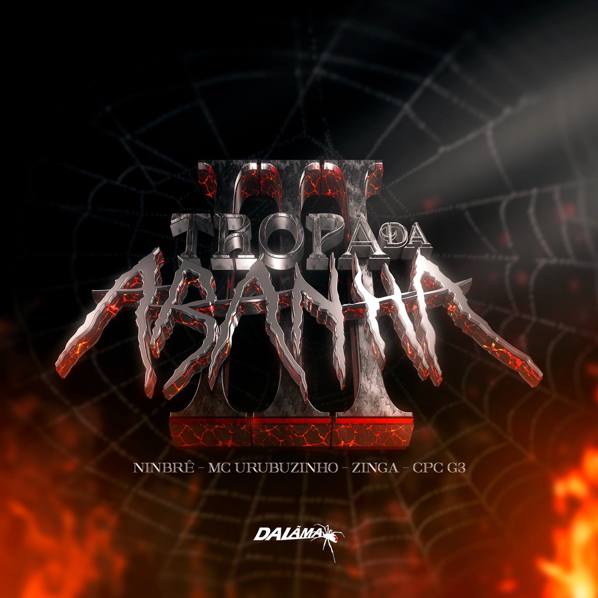 Tropa da Aranha III (feat. CPC.G3) - Single by Ninbrê, MC Urubuzinho & Zinga album cover