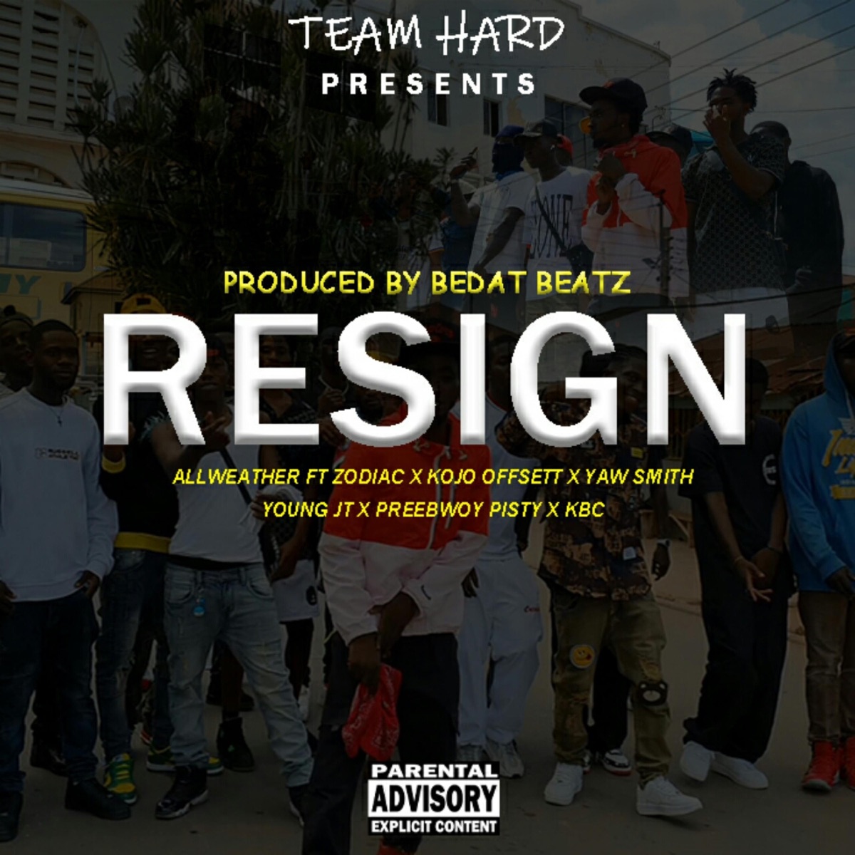 RESIGN (feat. ZODIAK, YOUNG JT, KBC, KOJO OFFSETT, YAW SMITH & PREEBWOY PISTY) - Single by ALL WEATHER album cover