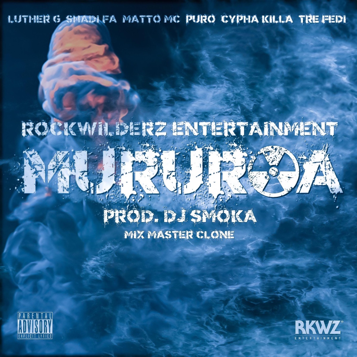 Mururoa (feat. Matto Mc, Tre Fedi, Shadi Fa & Dj Smoka) - Single by Luther G, Cypha Killa & Puro Soultrain album cover