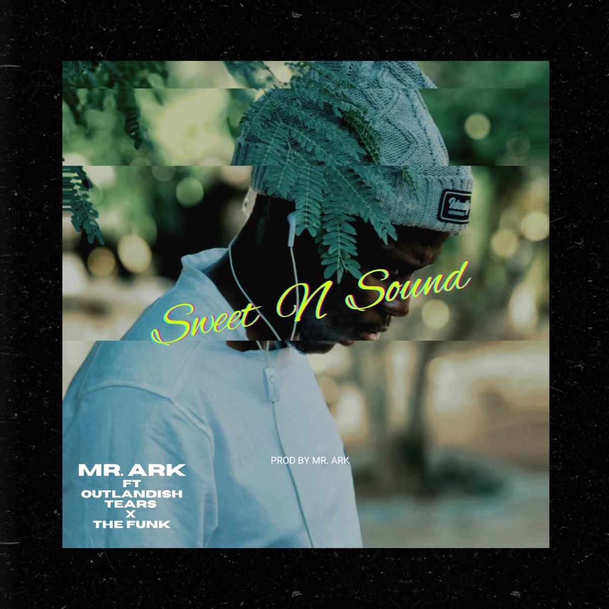 Sweet N Sound (feat. Outlandish Tears & the Funk) - Single by Mr Ark album cover
