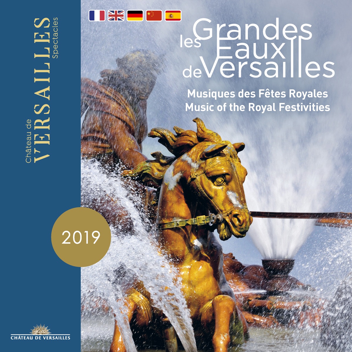 Les Grandes Eaux de Versailles (Musiques des fêtes royales) by Marguerite Louise, Galilei Consort, Le Poème Harmonique, Collegium 1704, Les Nouveaux Caractères, The King's Consort & Stradivaria album cover