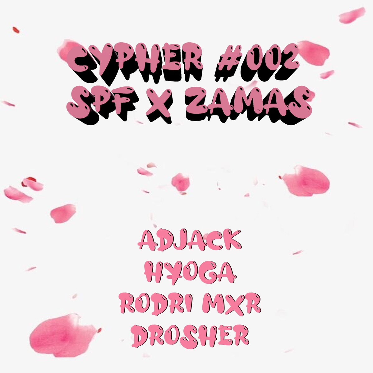 Cypher #002 Spf X Zamas - Single by AdJack, H¥OGA, Rodri mxr & Drosher album cover