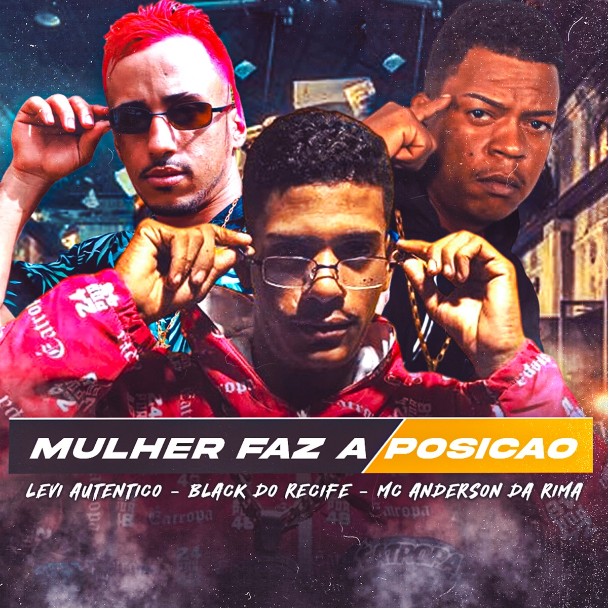 Mulher Faz a Posição (feat. Black No Beat & Jl No Beat) - Single by MC ANDERSON DA RIMA, Black do Recife & Levi Autentico album cover