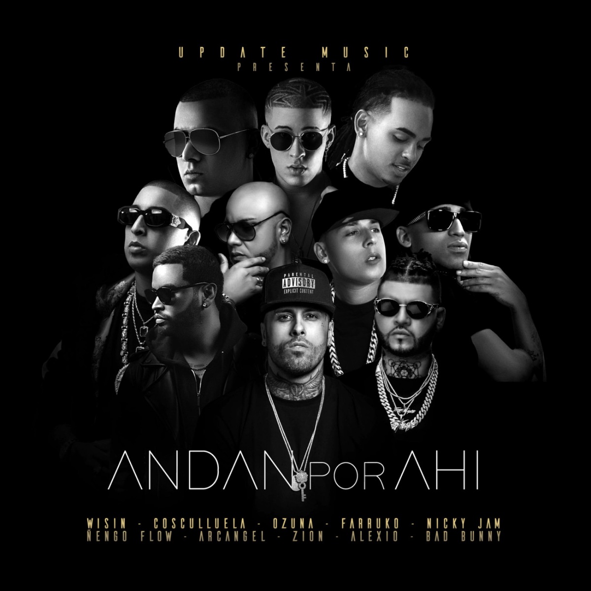 Andan Por Ahí - Single by Alexio, Arcángel, Bad Bunny, Cosculluela, Farruko, Ñengo Flow, Nicky Jam, Ozuna & Wisin album cover artwork
