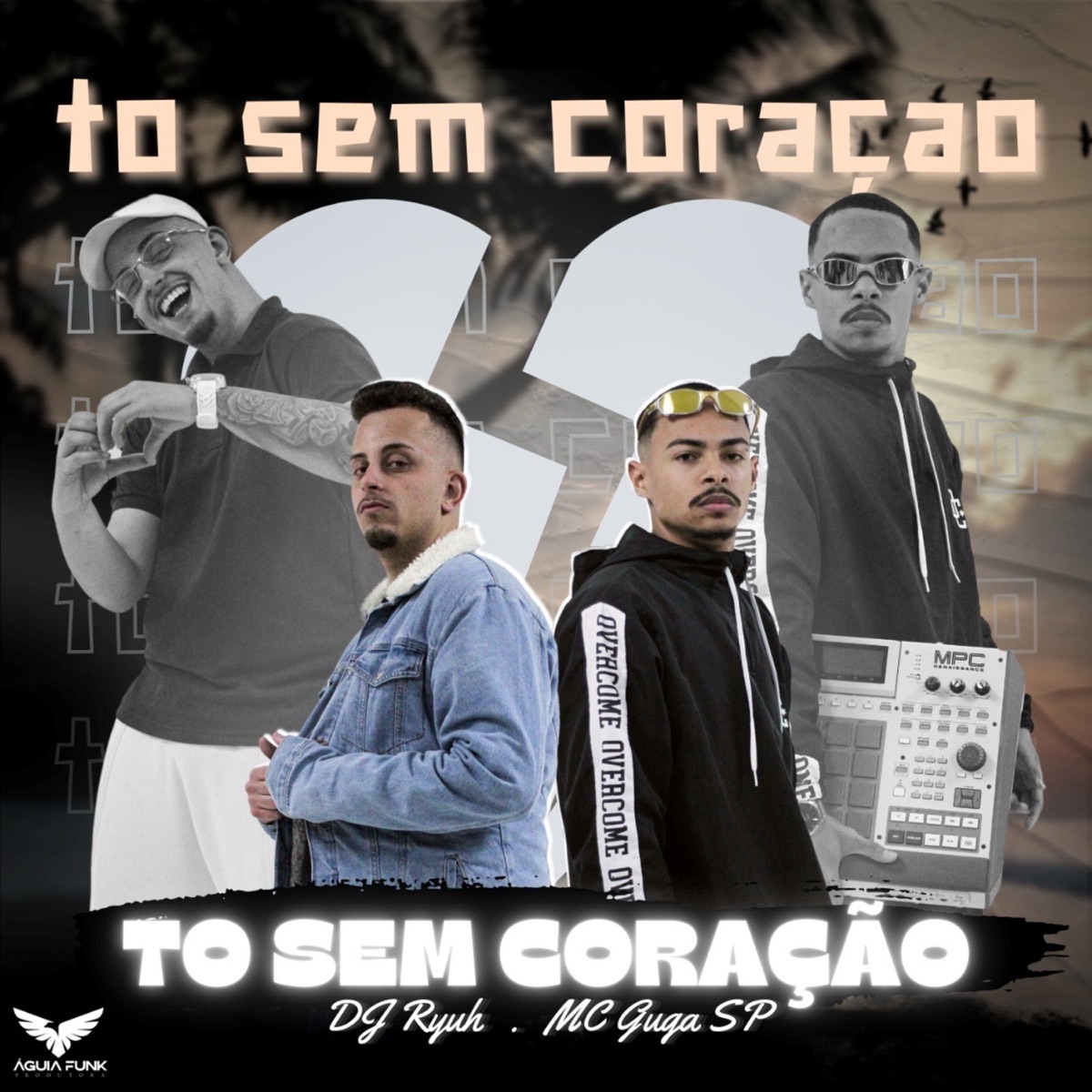 Tô Sem Coração - Single by Mc Guga SP album cover