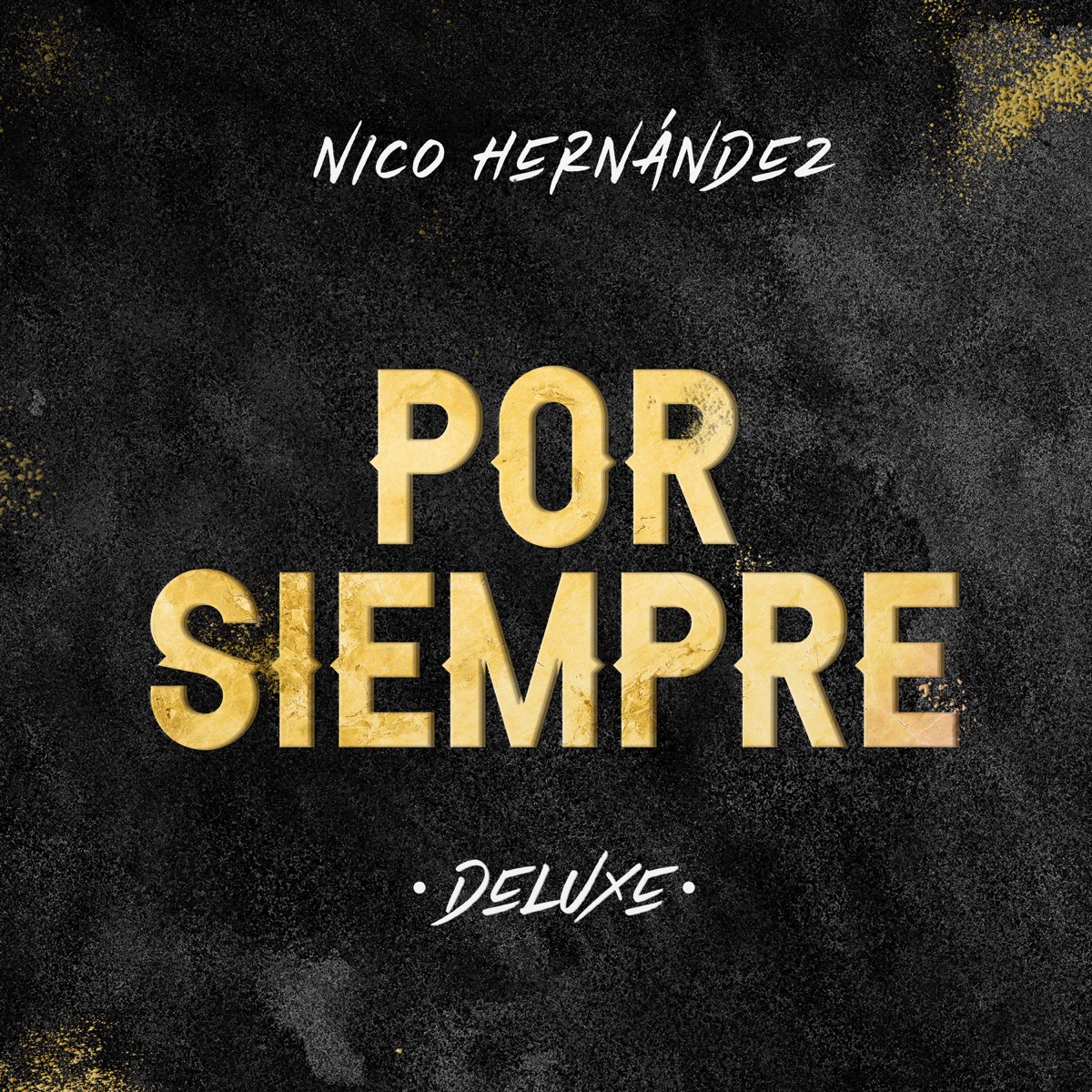 Por Siempre (Deluxe) by Nico Hernández album cover