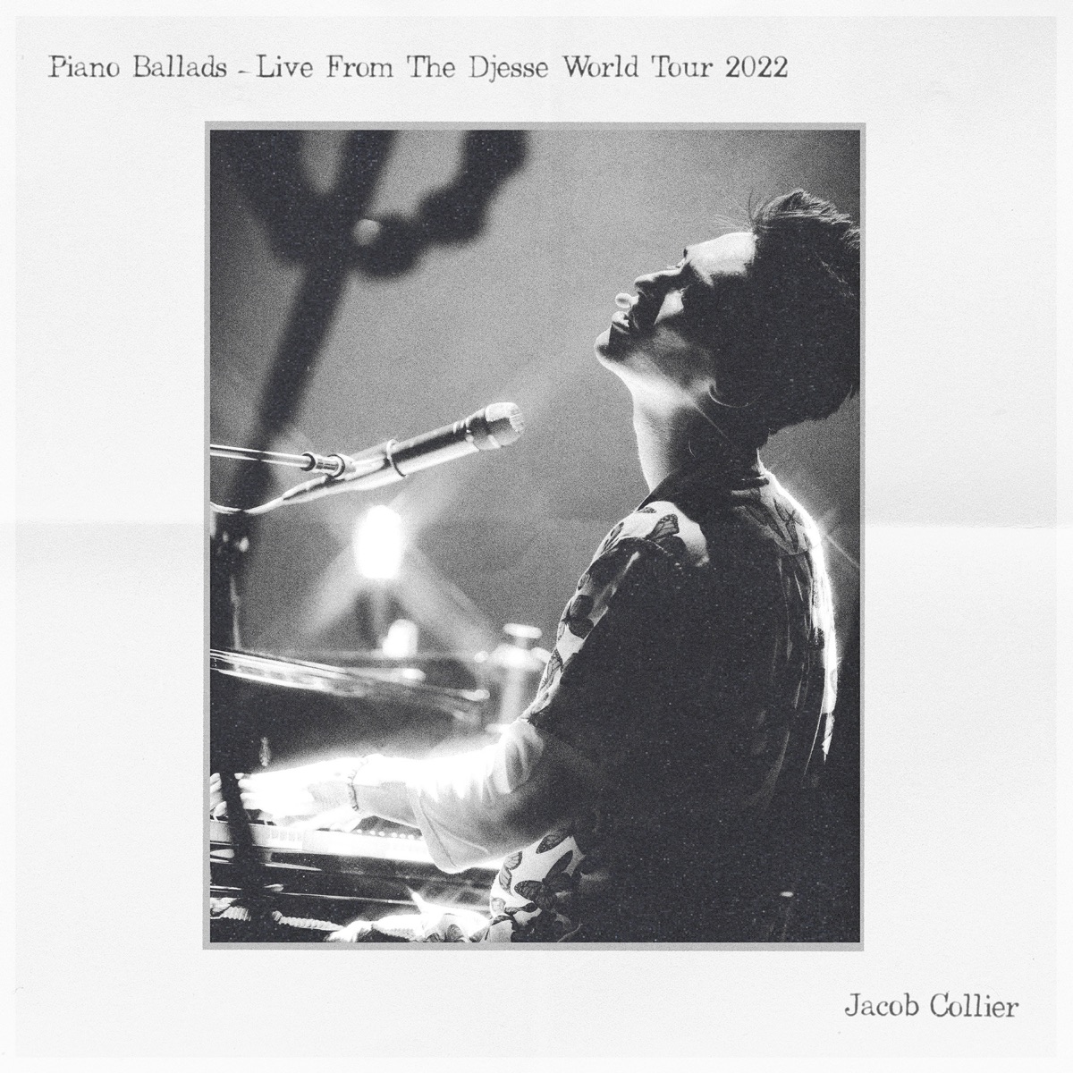 Piano Ballads (Live From The Djesse World Tour 2022) by Jacob Collier album cover