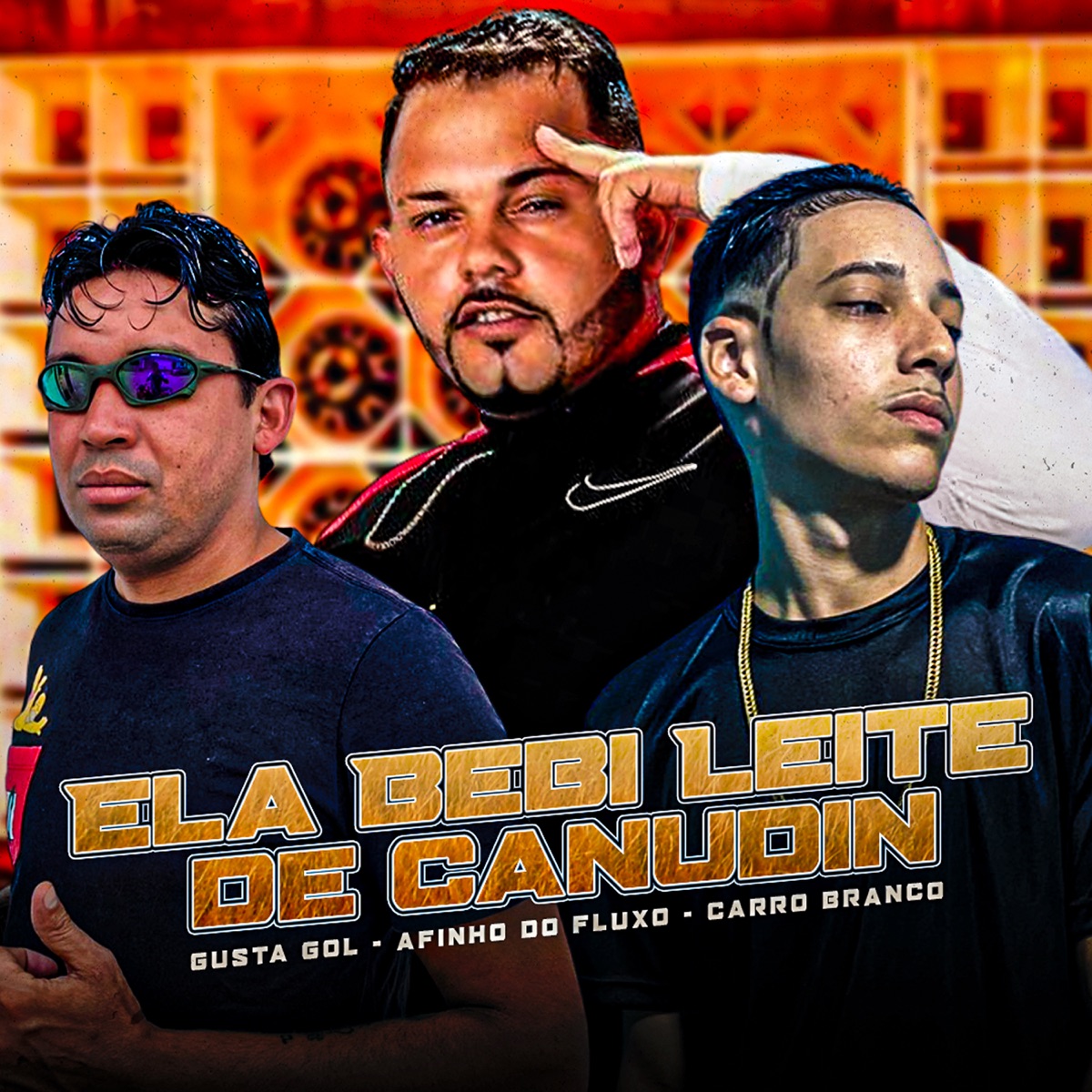 Ela Bebi Leite de Canudin - Single by Branco Chefe, Gusta Gol & Afinho do Fluxo album cover