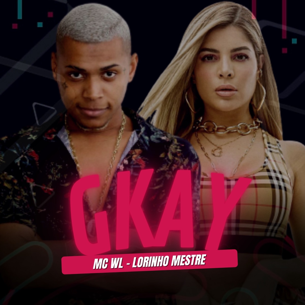 Gkay - Single by MC Wl & Lorinho Mestre album cover