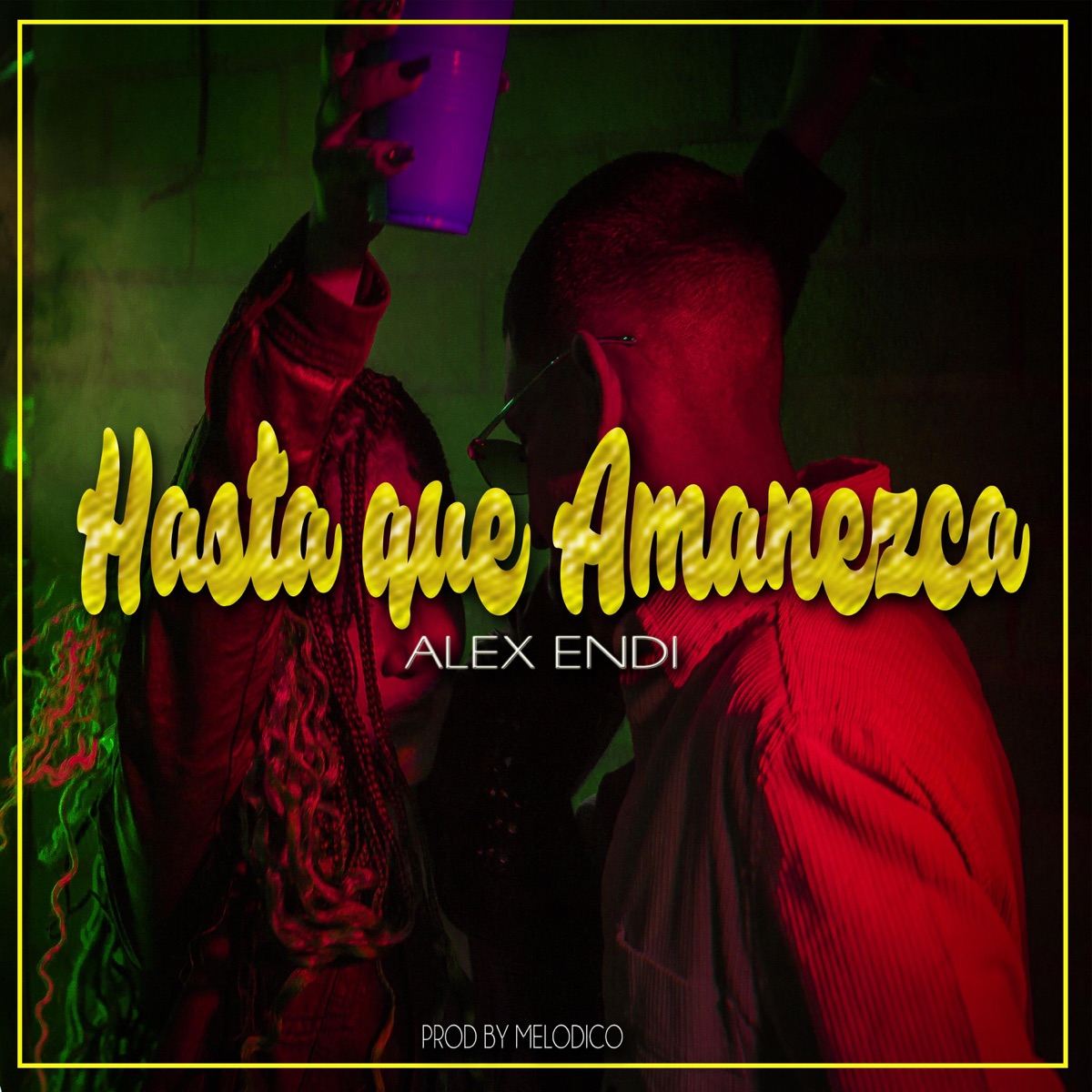 hasta que amanezca - Single by Alex Endi album cover