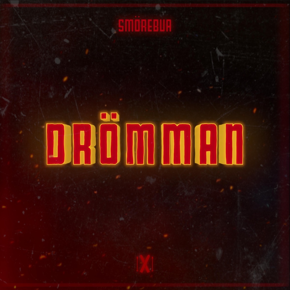 Drömman - Single by Smörebua album cover