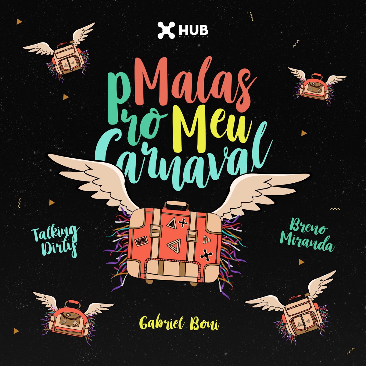 Malas Pro Meu Carnaval - Single by Gabriel Boni, Talking Dirty & Breno Miranda album cover