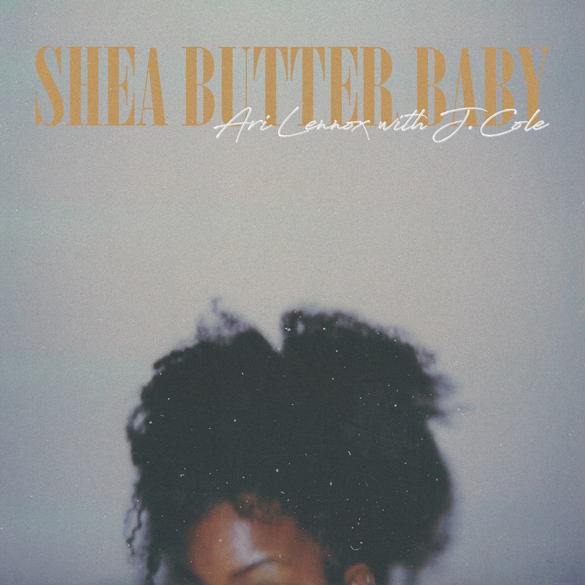 Shea Butter Baby - Single by Ari Lennox & J. Cole album cover artwork