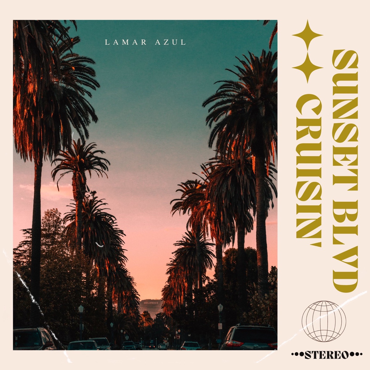 Sunset BLVD Cruisin' - Single by Lamar Azul album cover