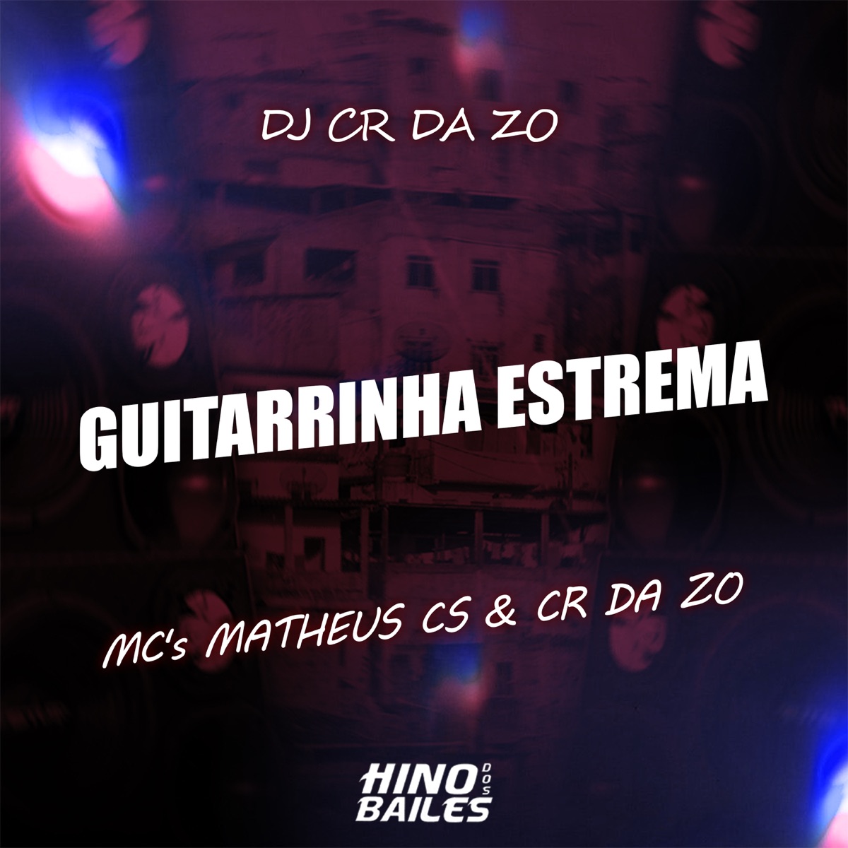 Guitarrinha Estrema - Single by MC Matheus SC, MC CR DA ZO & Dj CR da ZO album cover