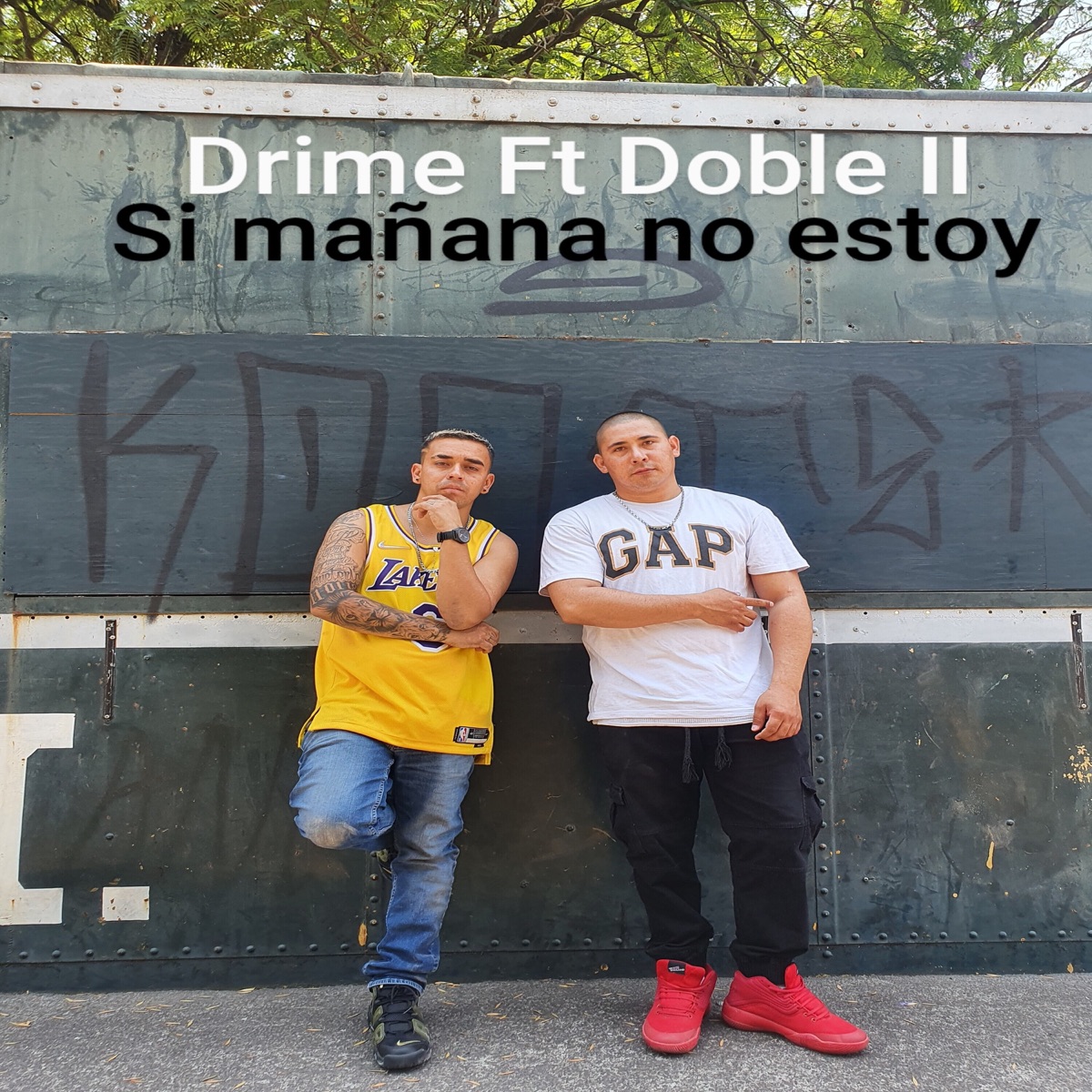 Si Mañana No Estoy (feat. Doble ii) - Single by Drime album cover