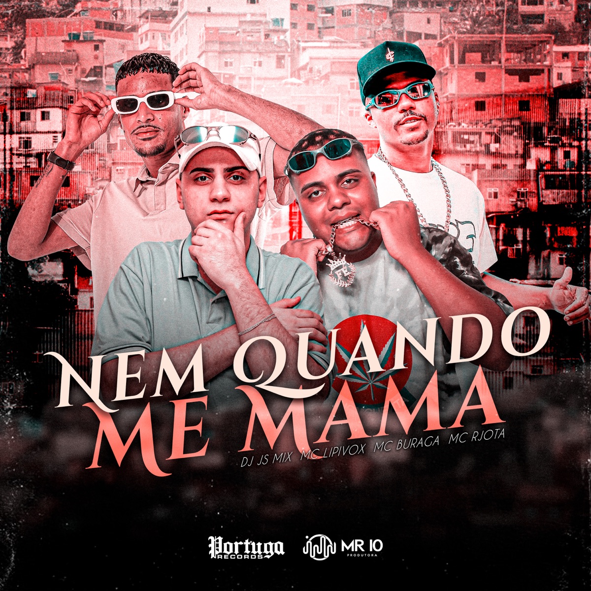 Nem Quando Me Mama - Single by MC Rjota, DJ JS Mix, Mc Buraga & MC Lipivox album cover