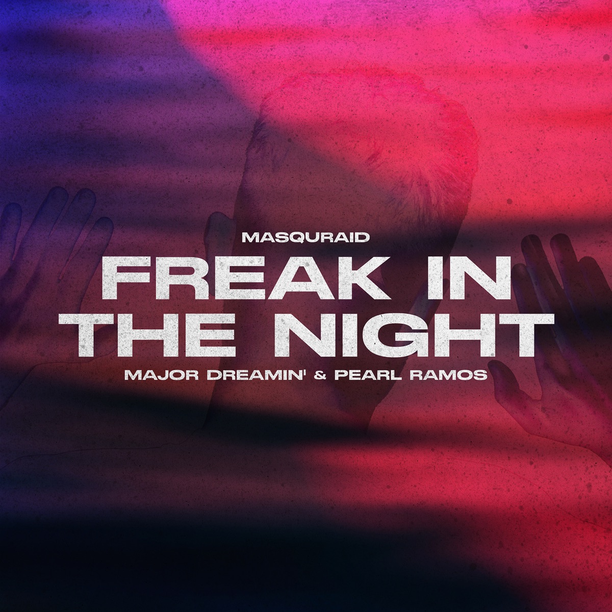 Freak in the Night - Single by Masquraid, Major Dreamin' & Pearl Ramos album cover