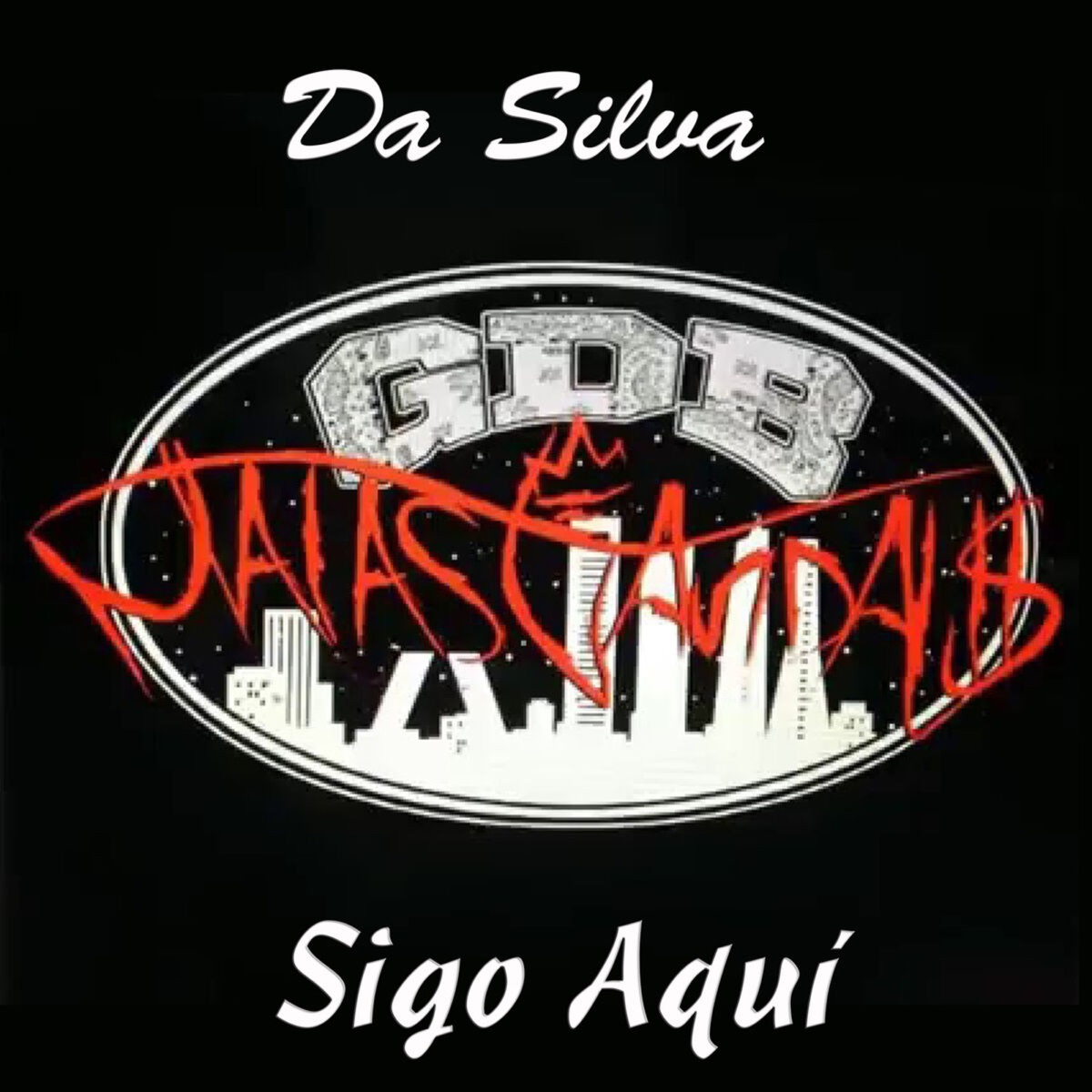 Sigo Aquí - Single by Matasvandals & Da Silva album cover