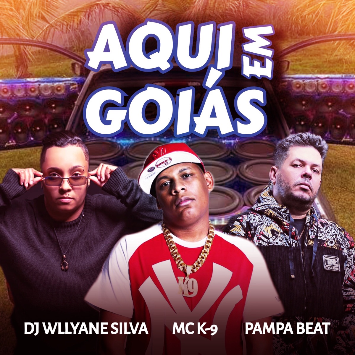 Aqui em Goiás - Single by MC K9, Pampa Beat & Dj Wllyane Silva album cover
