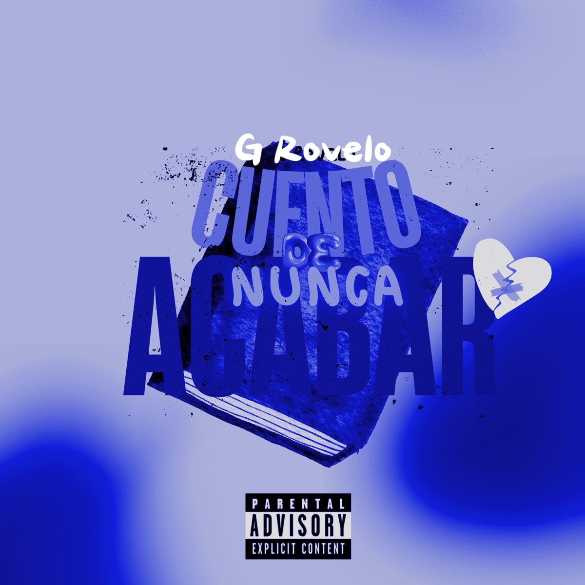 Cuento de Nunca Acabar - Single by G Rovelo album cover