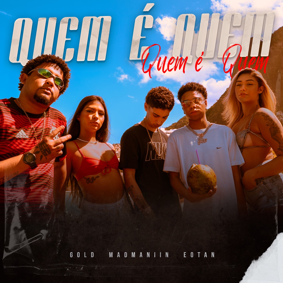 Quem É Quem - Single by EoTan, Gold & Mad Maniin album cover