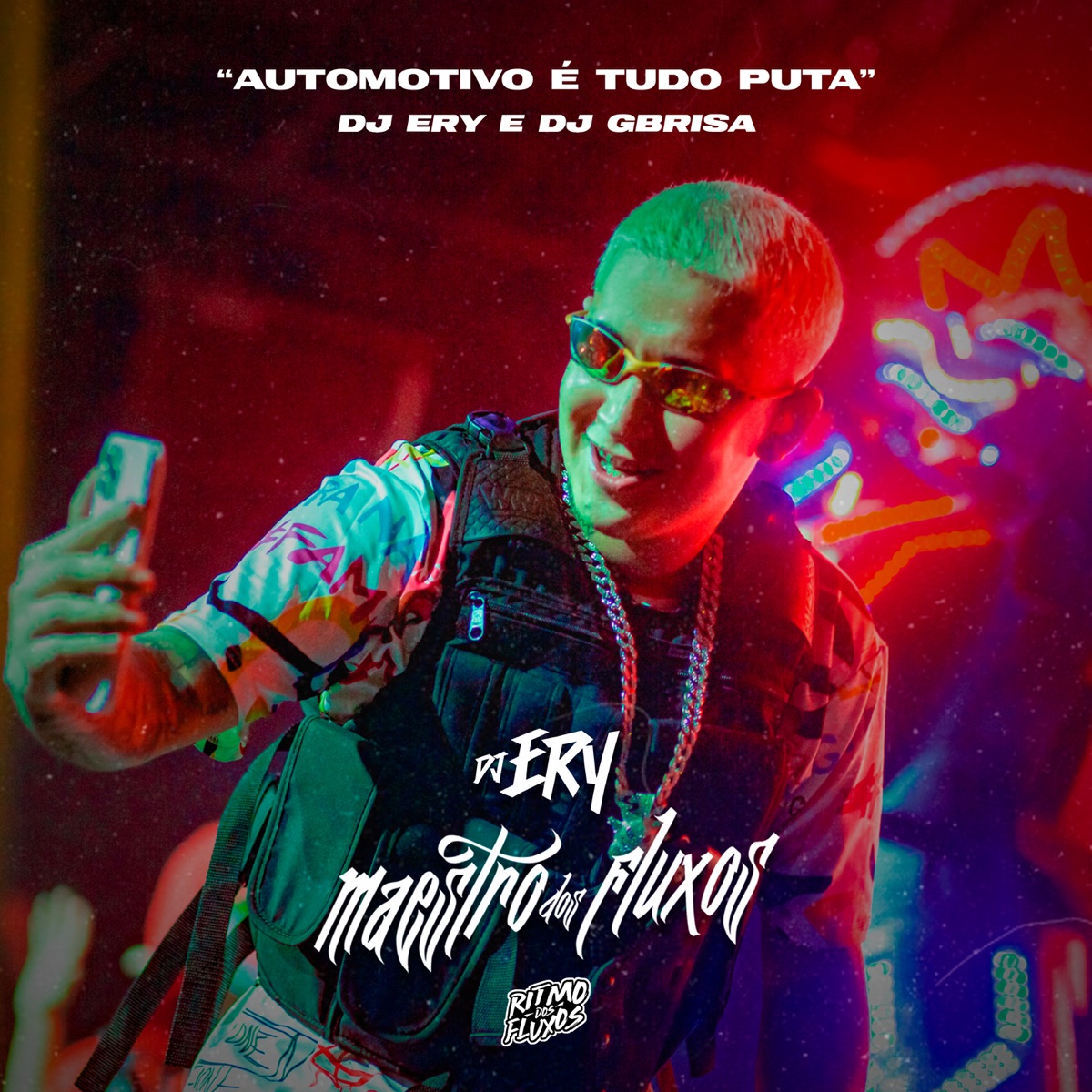 Automotivo É Tudo Puta - Single by DJ Ery & Dj Gbrisa album cover