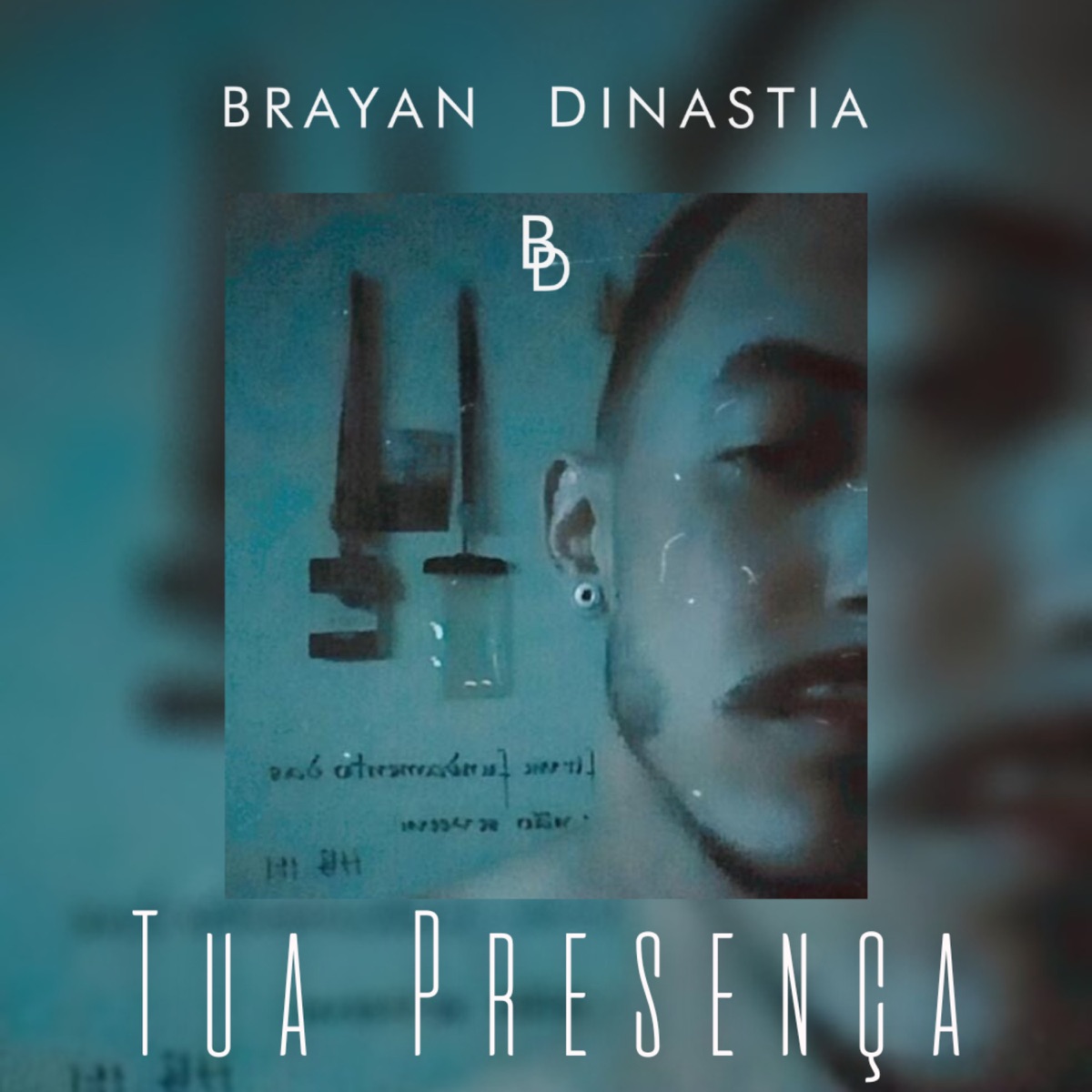 Tua Presença - Single by Brayan Dinastia album cover
