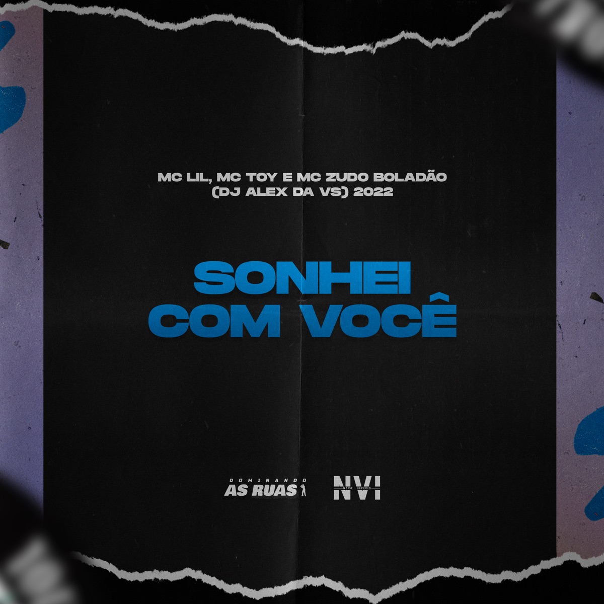 Sonhei Com Você - Single by DJ ALEX DA VS, MC Lil, Mc Toy & Mc Zudo Boladão album cover