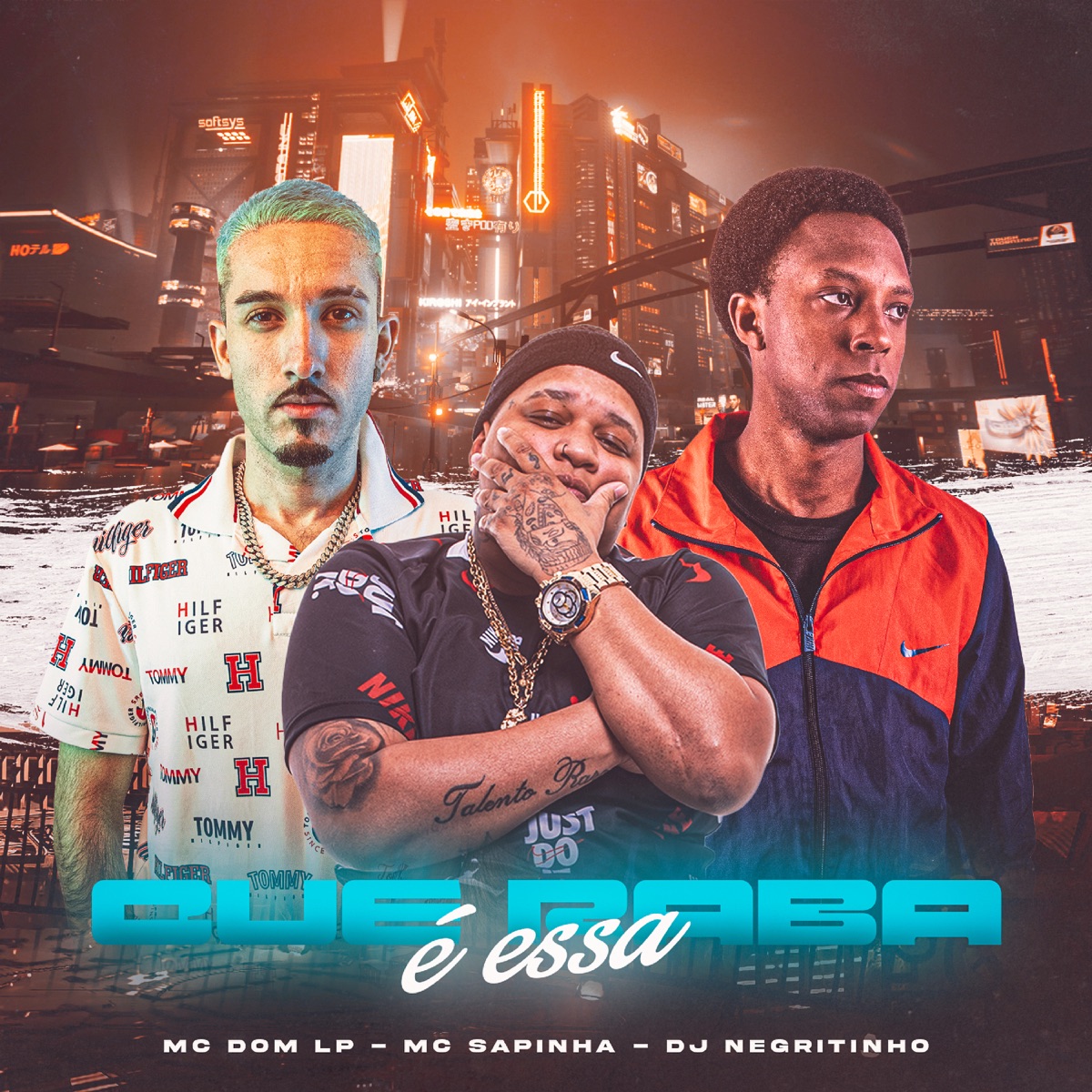 Que Raba É Essa (feat. MC DOM LP) - Single by Mc Sapinha & DJ Negritinho album cover