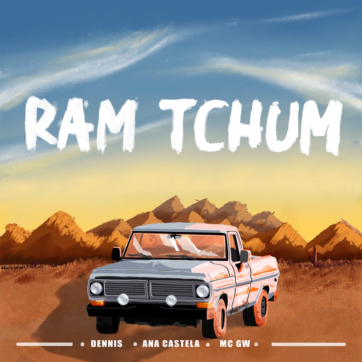 RAM TCHUM - Single by DENNIS, Ana Castela & Mc Gw album cover