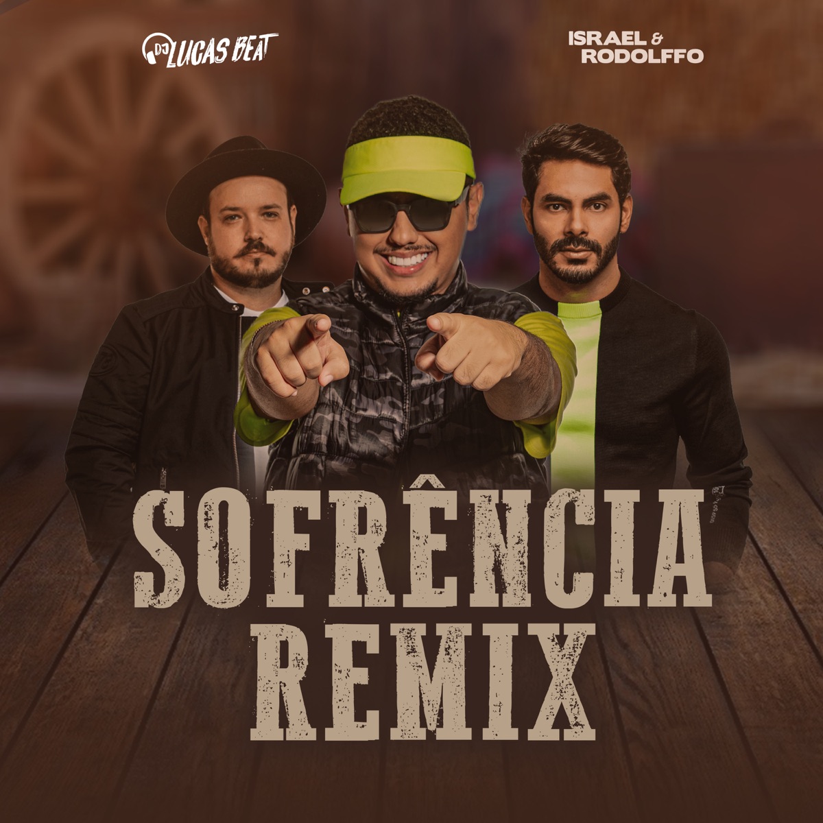 Sofrência Remix (feat. Israel & Rodolffo) - Single by Dj Lucas Beat album cover
