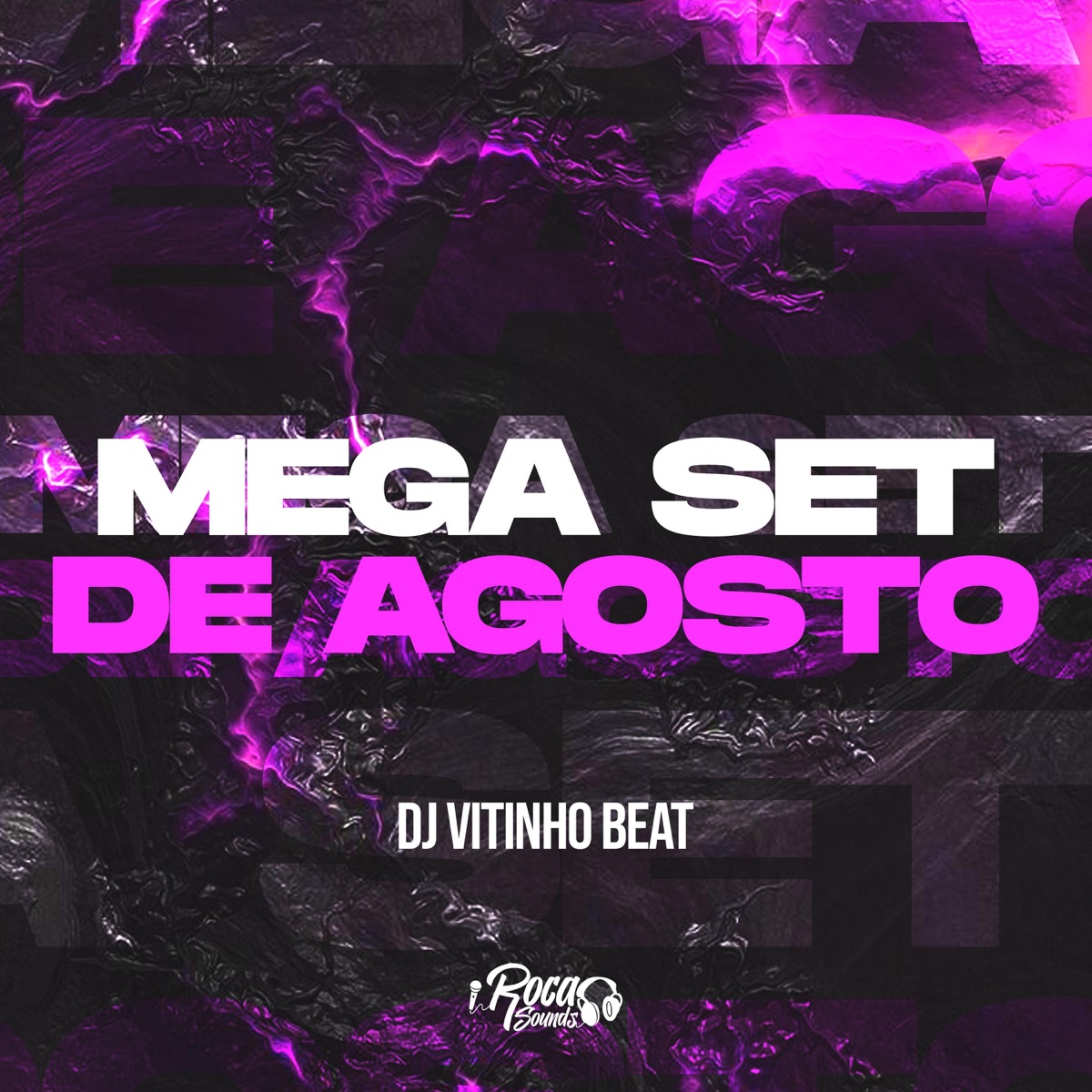 Mega Set De Agosto - Single by Dj Vitinho Beat album cover