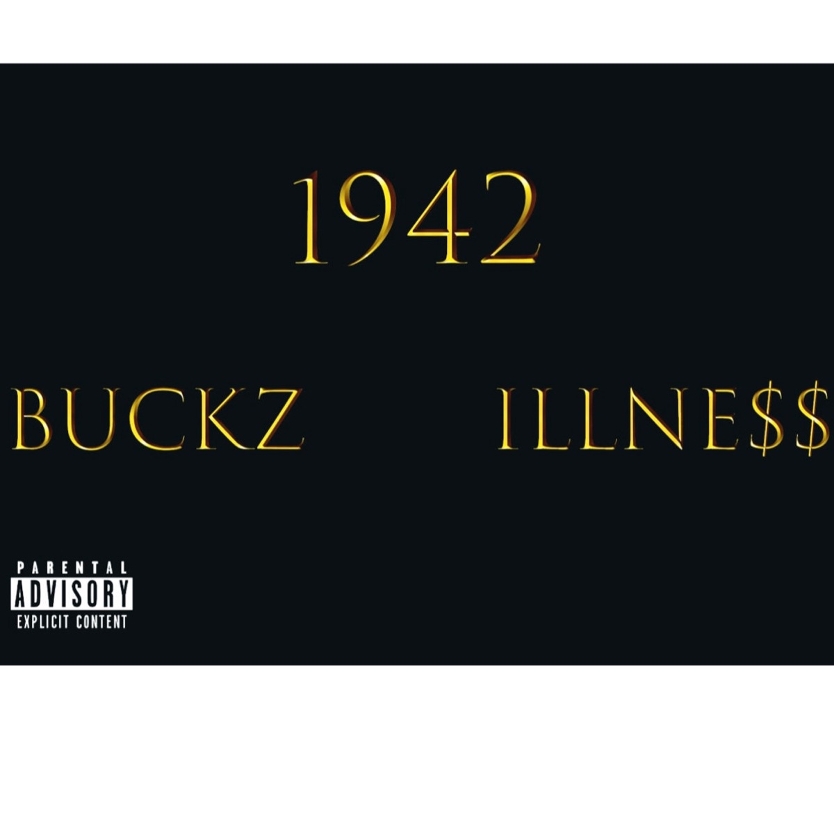 1942 (feat. Buckz) - Single by iLLne$$ album cover