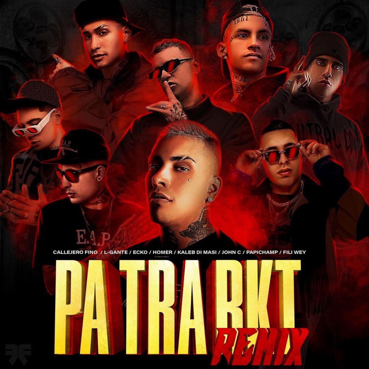 Pa Tra Rkt (Remix) [feat. Kaleb Di Masi, Fili Wey, Homer el Mero Mero, John C & Papichamp] - Single by Callejero Fino, L-Gante & ECKO album cover
