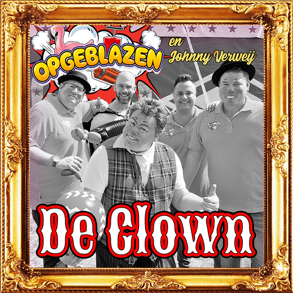 De Clown - Single by Opgeblazen & Johnny Verweij album cover