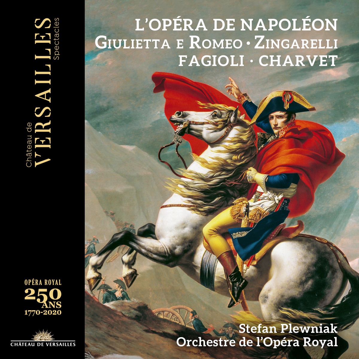 L'opéra de Napoléon. Zingarelli: Giulietta e Romeo by Franco Fagioli, Adèle Charvet, Stefan Plewniak & Orchestre de l'Opéra Royal album cover