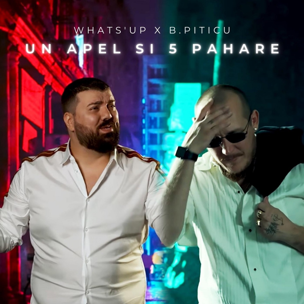 Un apel si 5 pahare (feat. B.Piticu) - Single by What's Up! album cover
