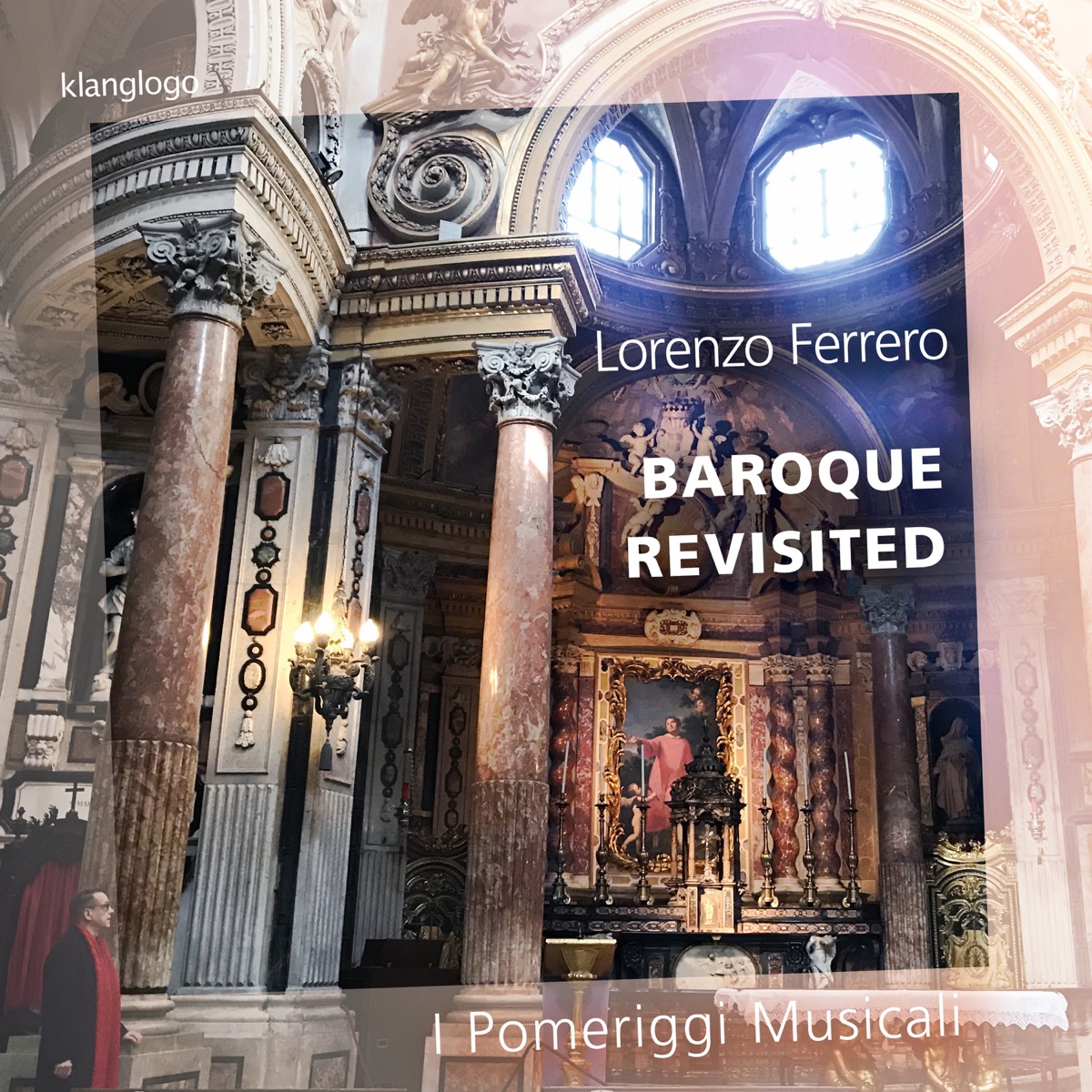 Lorenzo Ferrero: Chamber Music (Baroque Revisited) by I Pomeriggi Musicali, Francesco Quaranta, Carlo Boccadoro, Sergio Casesi, Lorenzo Lumachi & Igor Riva album cover