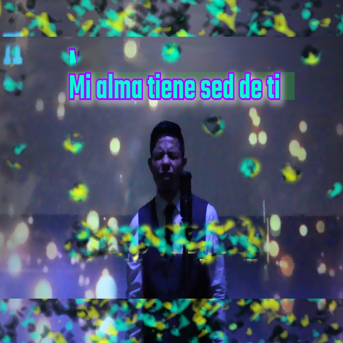 Mi alma tiene sed de ti (Live) - Single by CASTILLO album cover