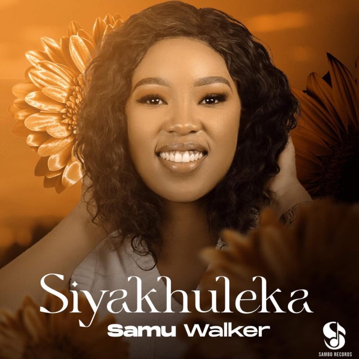 Siyakhuleka (feat. Dj Moscow) [Extended Version] - Single by Samu Walker album cover