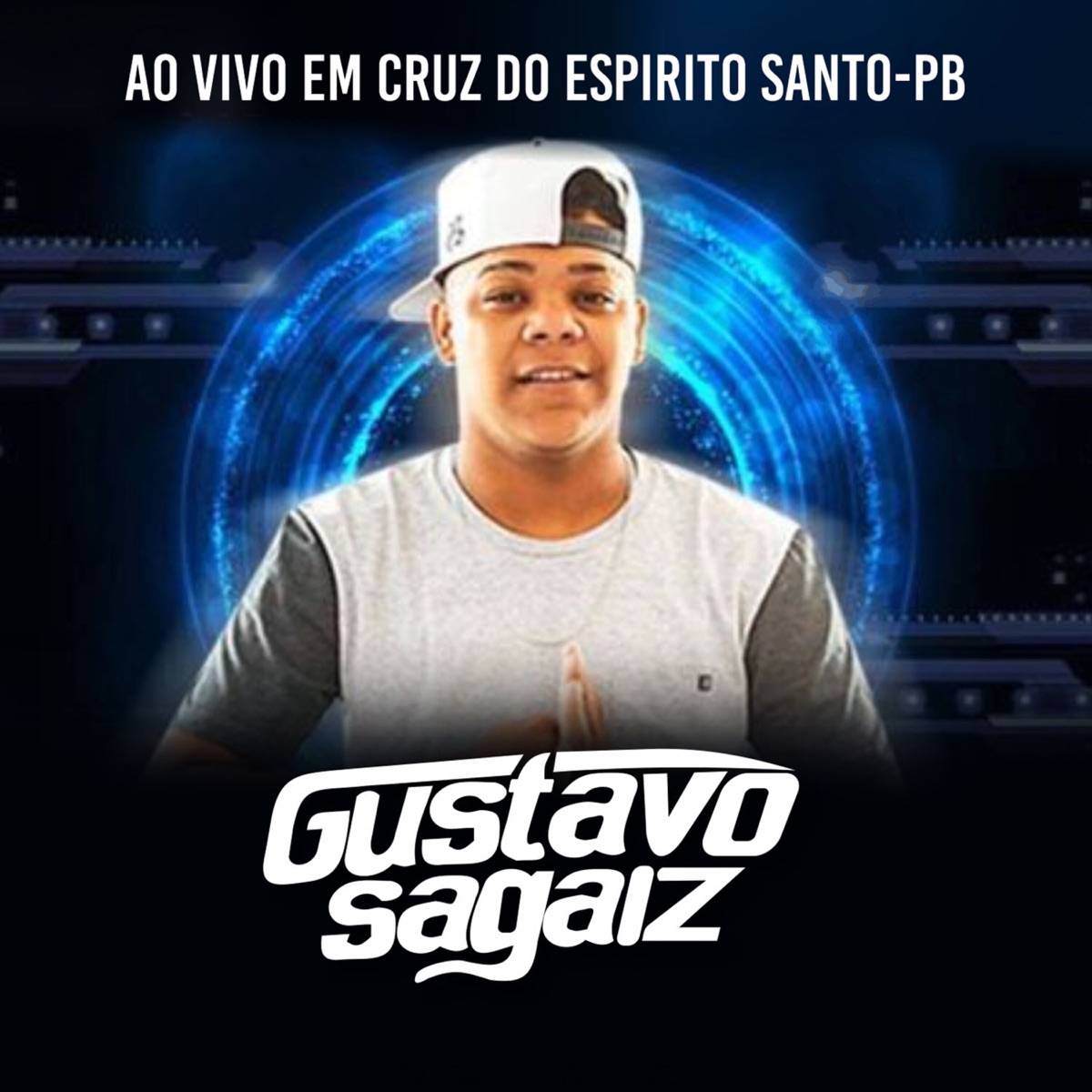 Ao Vivo em Cruz do Espirito Santo, PB by Gustavo Sagaiz album cover