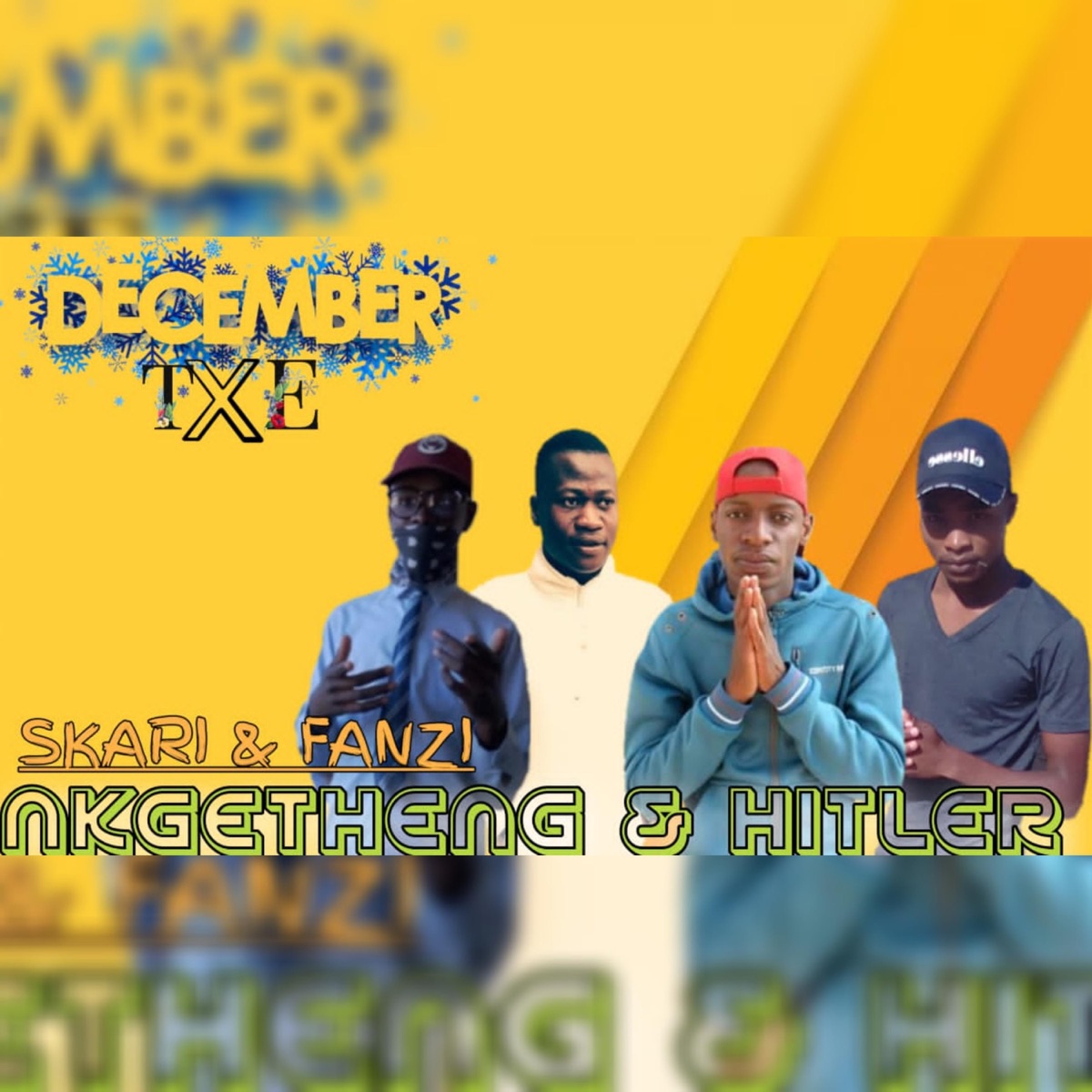 December Txe!! (feat. Skari Boy, Fanzii, Nkgetheng the Dj & Hitler SA) - Single by Hitler SA Massive Production album cover