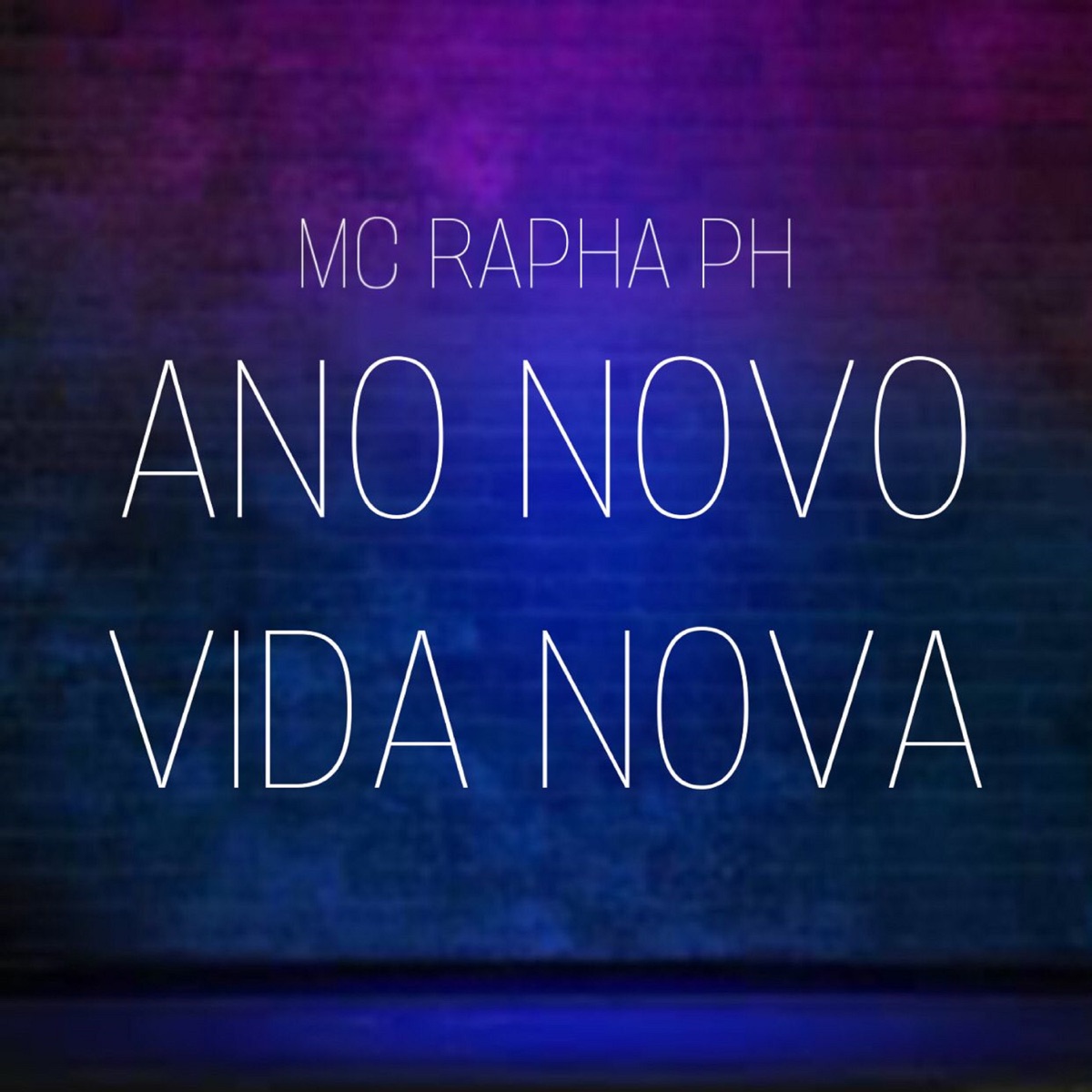 Ano Novo Vida Nova - Single by MC Rapha Ph album cover