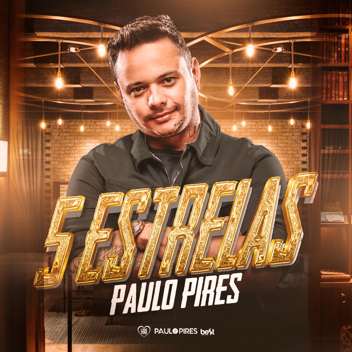 5 Estrelas (Ao Vivo) - Single by Paulo Pires album cover