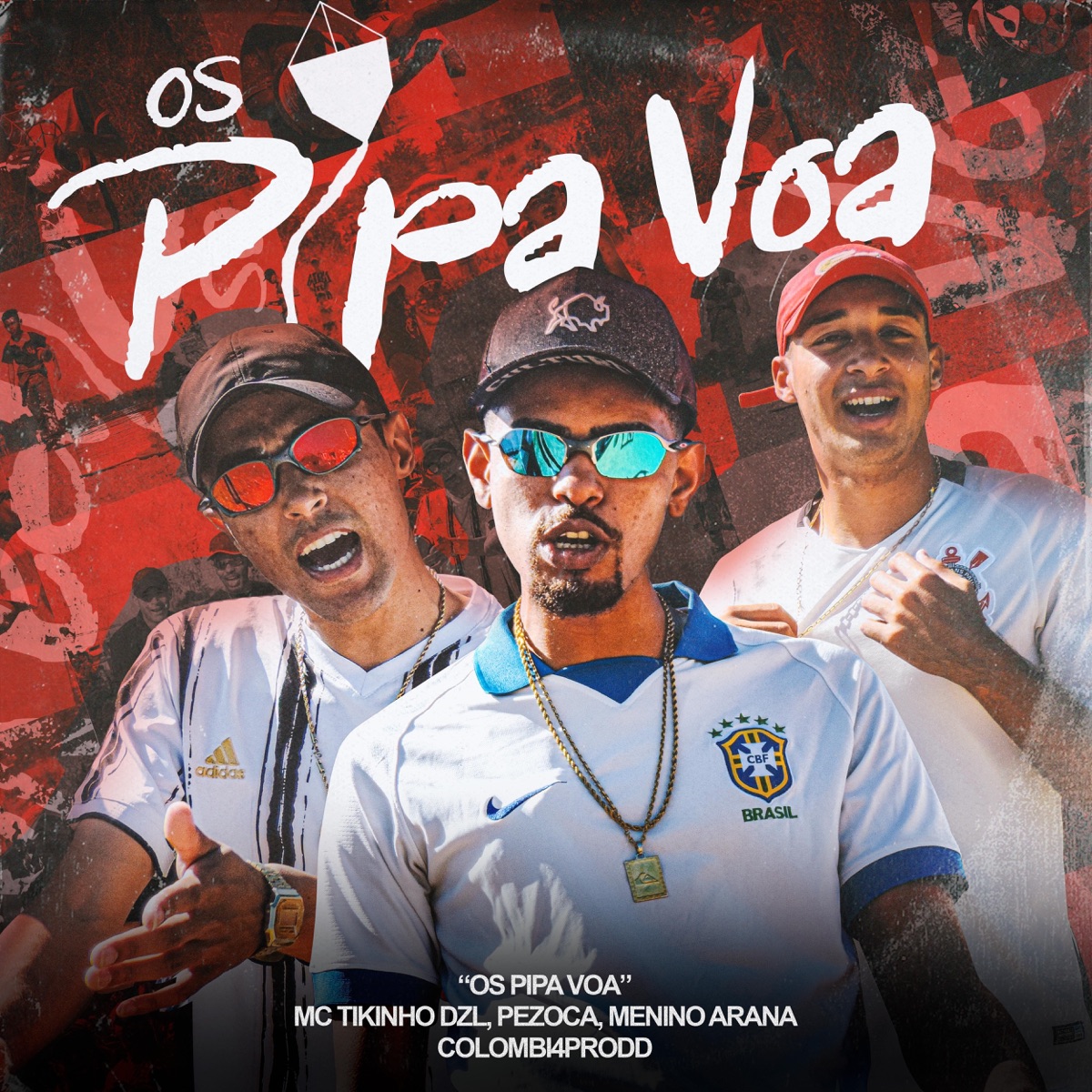 Os Pipa Voa - Single by Mc Tikinho DZL, Pezoca, Menino Arana & Colombi4prod album cover