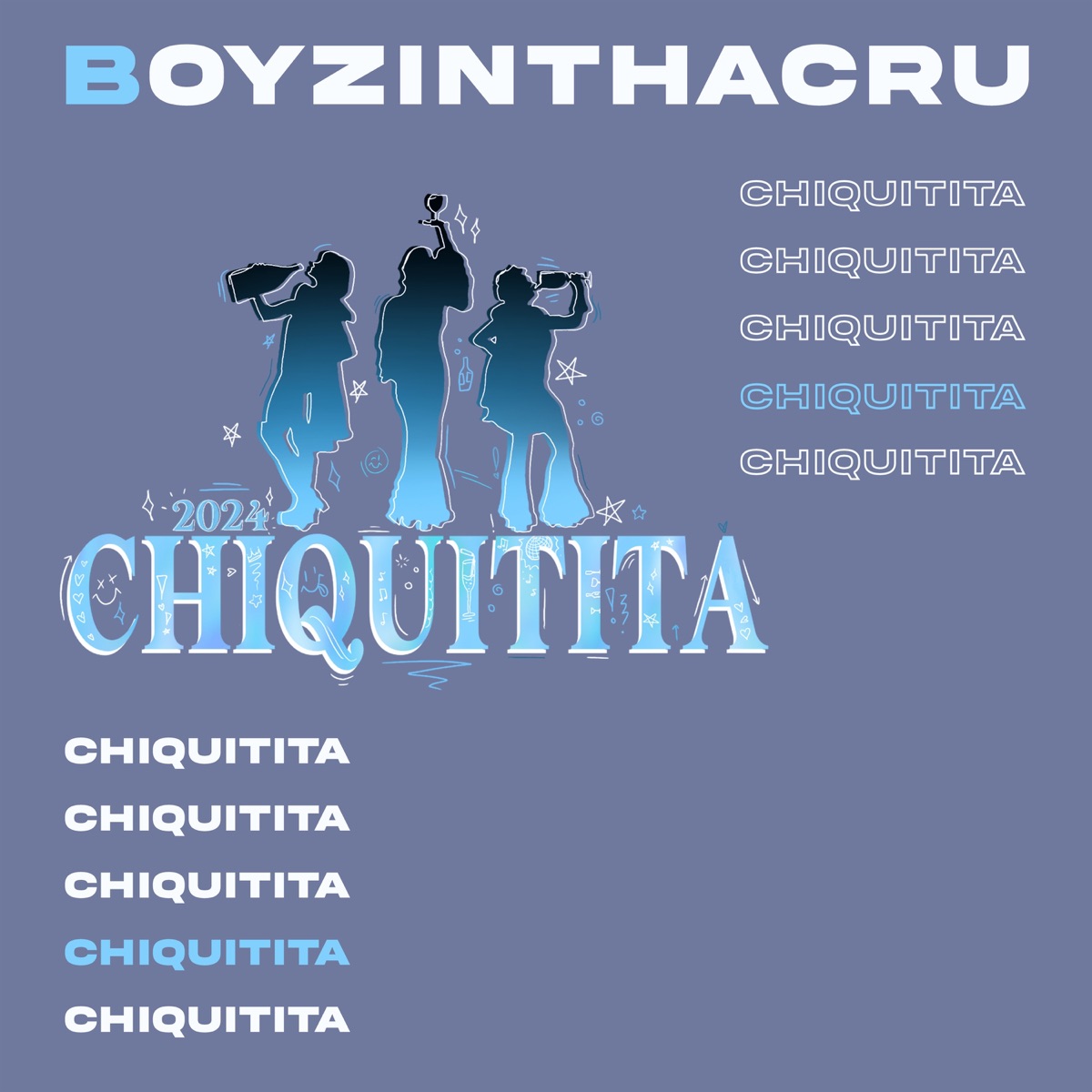 Chiquitita 2024 - Single by BoyzInThaCru album cover