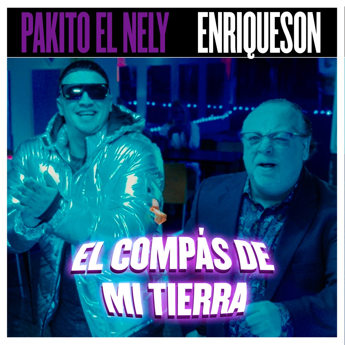 El Compás de Mi Tierra - Single by Pakito El Nely & Enriqueson album cover